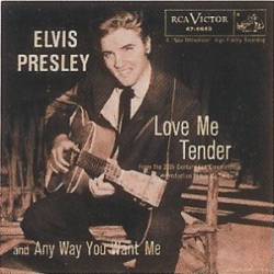 Elvis Presley : Love Me Tender